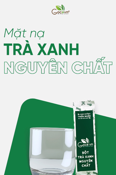 Bột Trà Xanh Goce - 3 công thức mặt nạ bột trà xanh đơn giản